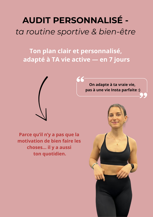 Ton Audit Personnalisé – 7 jours pour identifier tes blocages et (re)trouver une routine qui marche pour toi.